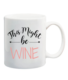 this might be wine, bachelorette mug, wine mug, funny wine gift